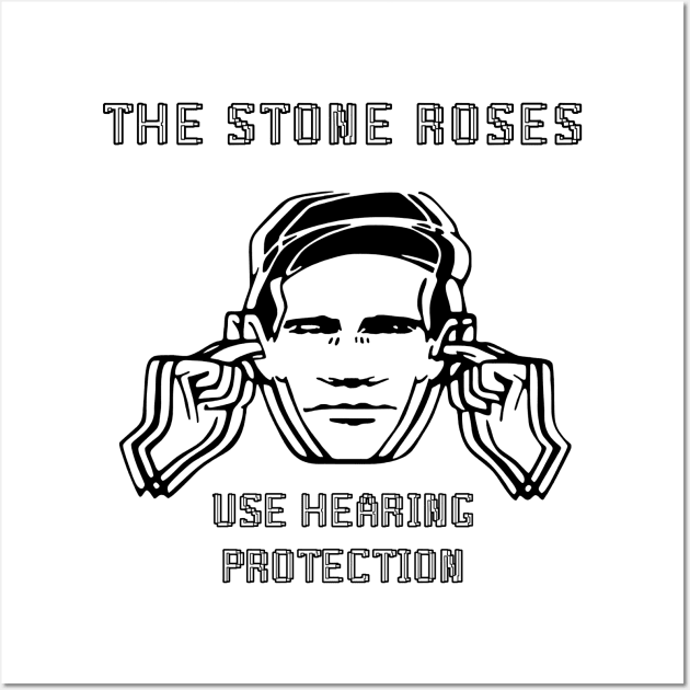 stone roses use hearing protection Wall Art by the haunted bathroom